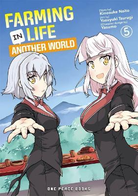 Farming Life in Another World Volume 5 - Kinosuke Naito
