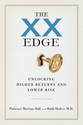 The XX Edge: Unlocking Higher Returns and Lower Risk - Patience Marime-ball