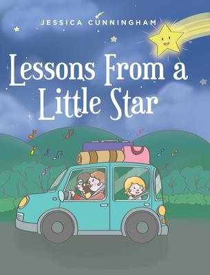 Lessons From a Little Star - Jessica Cunningham