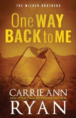 One Way Back to Me - Special Edition - Carrie Ann Ryan