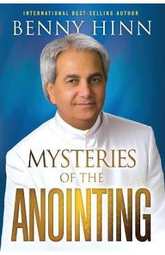 Poza produsului Mysteries of the Anointing - Benny Hinn