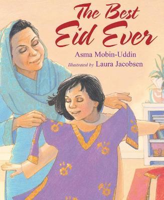 The Best Eid Ever - Asma Mobin-uddin