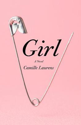 Girl - Camille Laurens