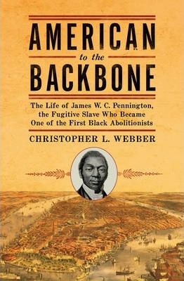 American to the Backbone - Christopher L. Webber