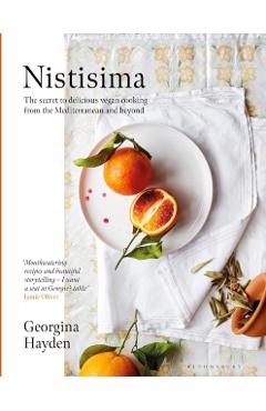 Nistisima: The Secret to Delicious Vegan Cooking from the Mediterranean and Beyond - Georgina Hayden