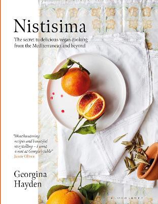 Nistisima: The Secret to Delicious Vegan Cooking from the Mediterranean and Beyond - Georgina Hayden