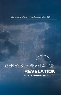 Genesis to Revelation: Revelation Participant Book: A Comprehensive Verse-By-Verse Exploration of the Bible - C. M. Kempton Hewitt