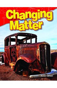 Changing Matter - Karen Larson