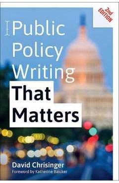Poza produsului Public Policy Writing That Matters - David Chrisinger