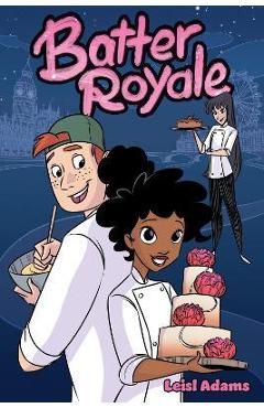 Poza produsului Batter Royale - Leisl Adams