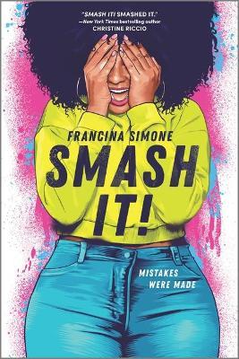 Smash It! - Francina Simone