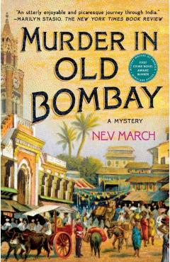 Murder in Old Bombay: A Mystery - Nev March