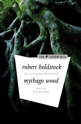 Mythago Wood - Robert Holdstock