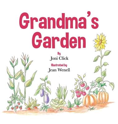Grandma's Garden - Joni Click