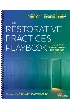 The Restorative Practices Playbook: Tools for Transforming Discipline in Schools - Dominique B. Smith