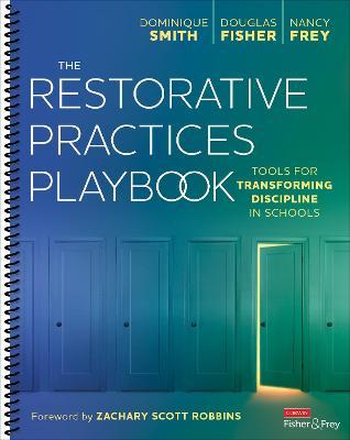 The Restorative Practices Playbook: Tools for Transforming Discipline in Schools - Dominique B. Smith