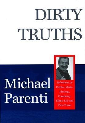 Dirty Truths - Michael Parenti