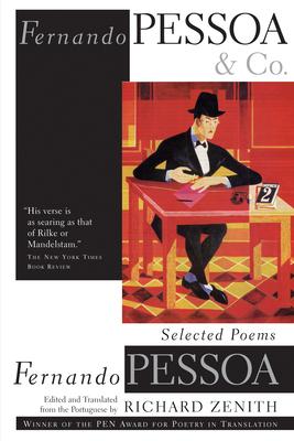 Fernando Pessoa and Co.: Selected Poems - Fernando Pessoa