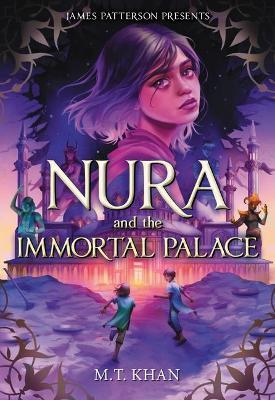 Nura and the Immortal Palace - M. T. Khan