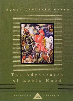 The Adventures of Robin Hood: Illustrated by Walter Crane - Roger Lancelyn Green