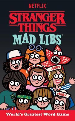 Stranger Things Mad Libs: World's Greatest Word Game - Gabriella Degennaro