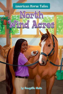 North Wind Acres #6 - Shaquilla Blake