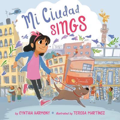 Mi Ciudad Sings - Cynthia Harmony