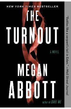 Coperta cărții 'The Turnout - Megan Abbott'