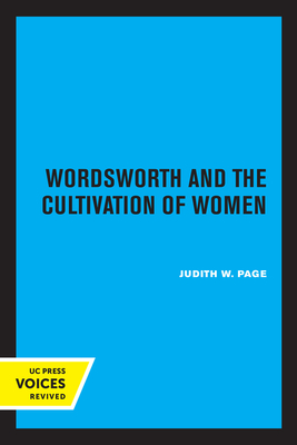 Wordsworth and the Cultivation of Women - Judith W. Page