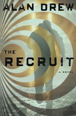 The Recruit - Alan Drew