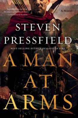 A Man at Arms - Steven Pressfield