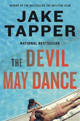 The Devil May Dance - Jake Tapper