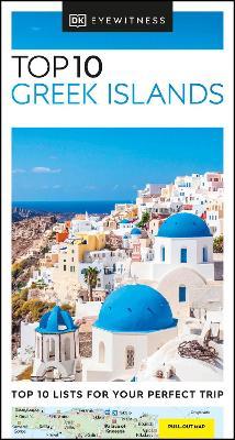 DK Eyewitness Top 10 Greek Islands - Dk Eyewitness