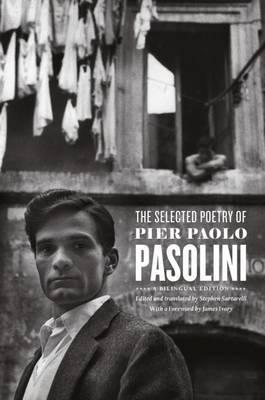 The Selected Poetry of Pier Paolo Pasolini - Pier Paolo Pasolini