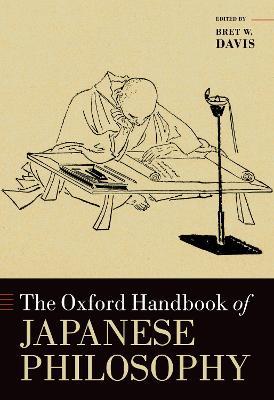 The Oxford Handbook of Japanese Philosophy - Bret W. Davis
