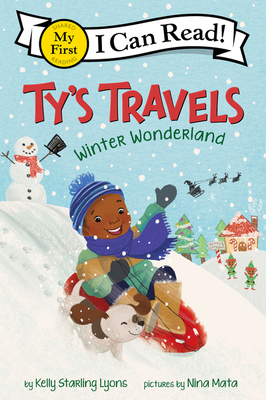 Ty's Travels: Winter Wonderland - Kelly Starling Lyons