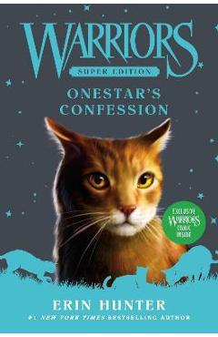 Coperta cărții 'Warriors Super Edition: Onestar's Confession - Erin Hunter'