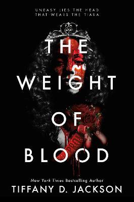 The Weight of Blood - Tiffany D. Jackson