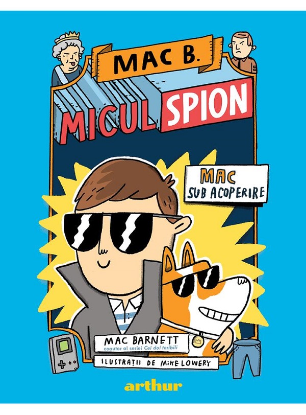 Mac B. Micul spion Vol.1: Mac sub acoperire - Mac Barnett