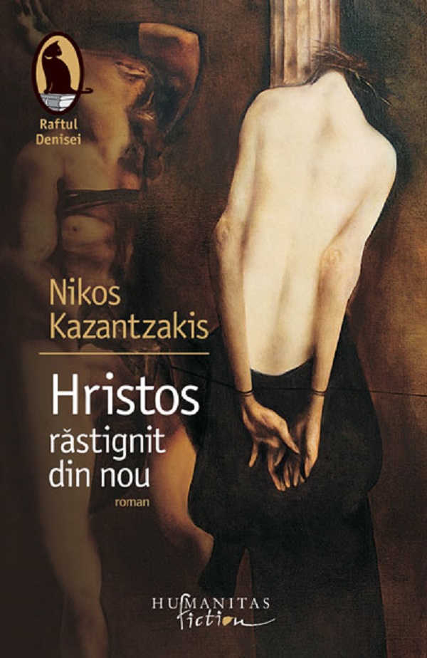 Hristos rastignit din nou - Nikos Kazantzakis