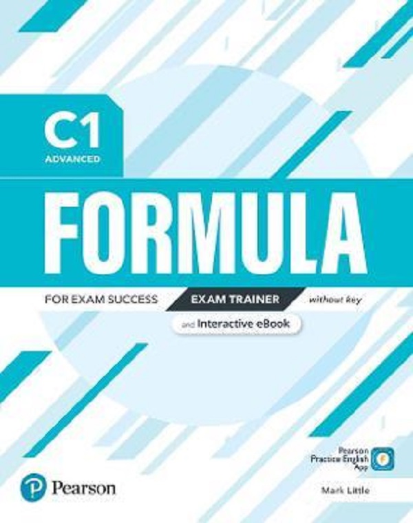  Formula C1 Advanced Exam Trainer without key and Interactive eBook - Mark Little