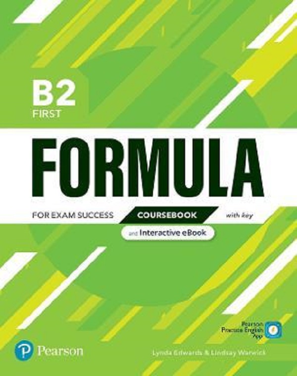 Formula B2 First Coursebook with key and Interactive eBook - Lynda Edwards, Lindsay Warwick