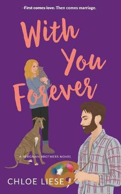 With You Forever - Chloe Liese