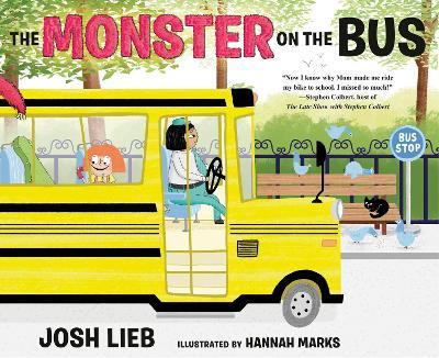 The Monster on the Bus - Josh Lieb