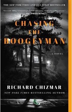 Chasing the Boogeyman - Richard Chizmar