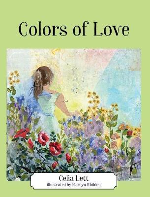 Colors of Love - Celia Lett