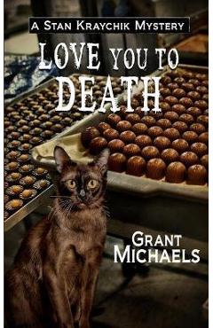 Poza produsului Love You To Death - Grant Michaels