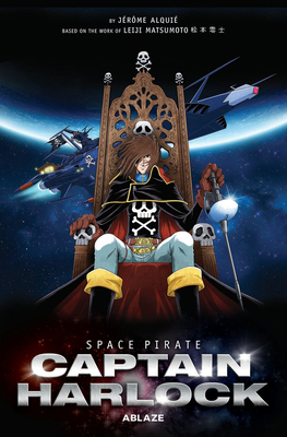 Space Pirate Captain Harlock - Leiji Matsumoto