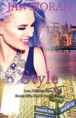 Style (A Love, California Series Novel, Book 5) - Jan Moran