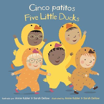 Cinco Patitos/Five Little Ducks - Annie Kubler